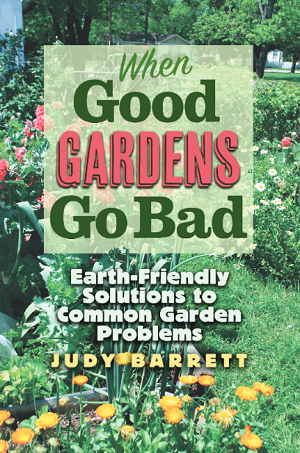 Barrett_When Good Gardens Go Bad