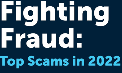 Fighting Fraud - Top Scams in 2022