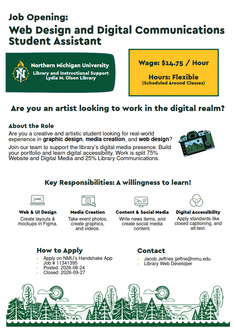 Flyer for NMU Olson Library Web Design & Digital Comms Student Assistant job. $14.75/hr, flexible hours. Full details provided in text below.