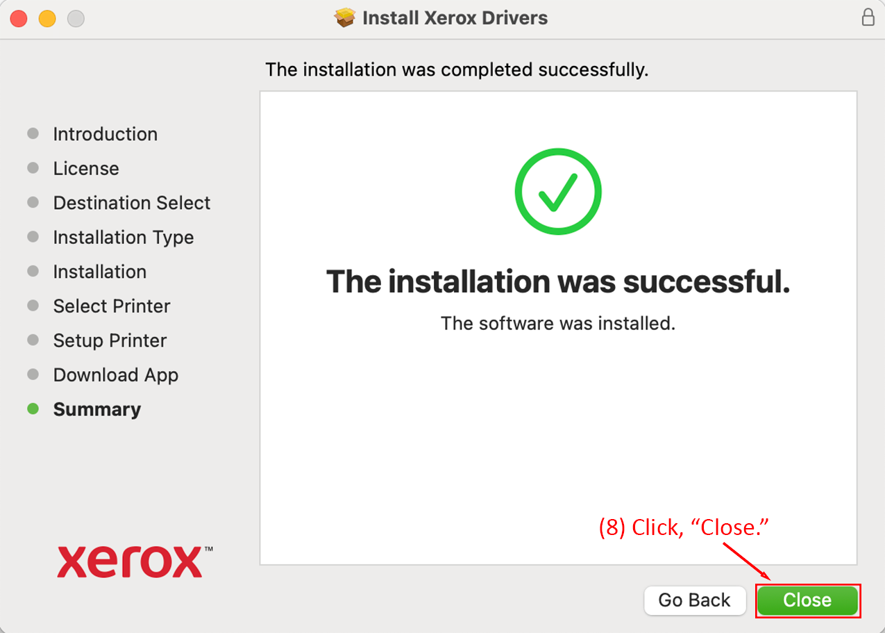 Xerox Drivers installation summary with Close button highlighted  