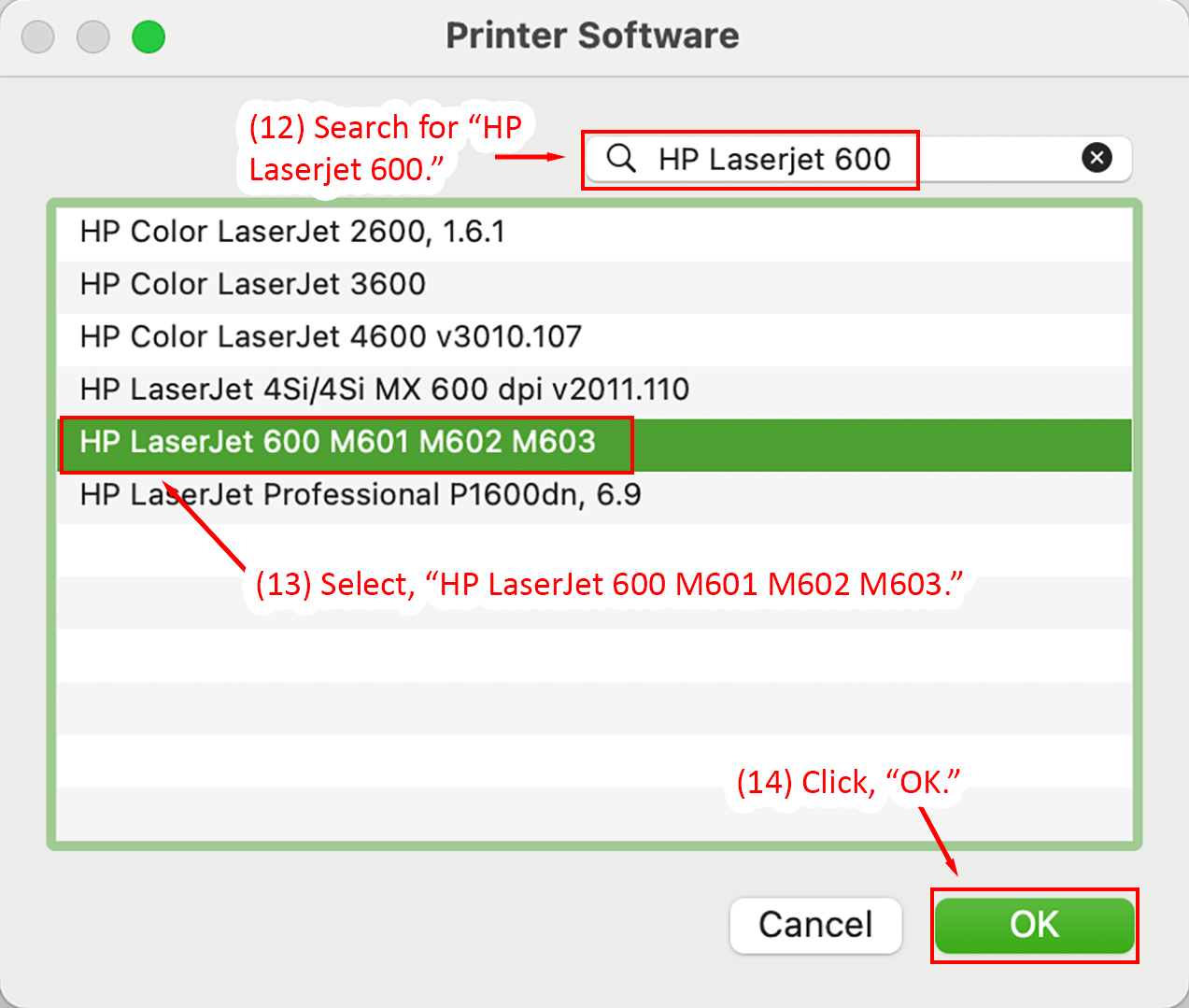 Printer Software window highlighting HP LaserJet 600 and OK button  