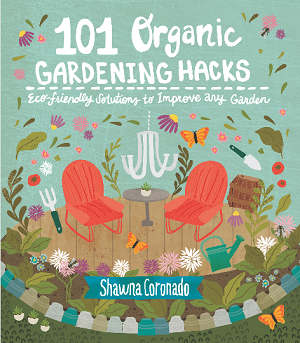 Coronado_101 Organic Gardening Hacks