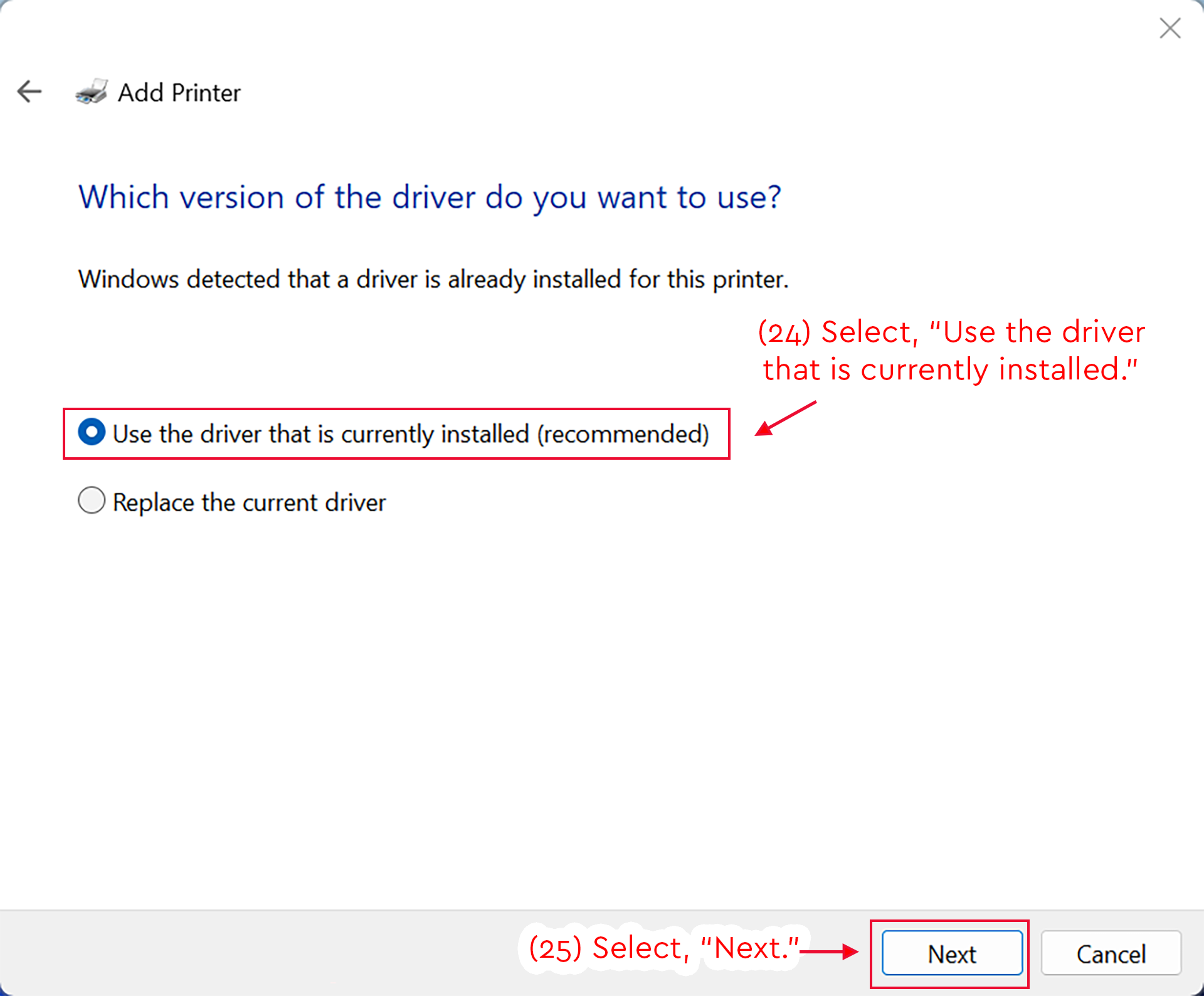Add Printer screen with Use the current driver selected and Next highlighted.