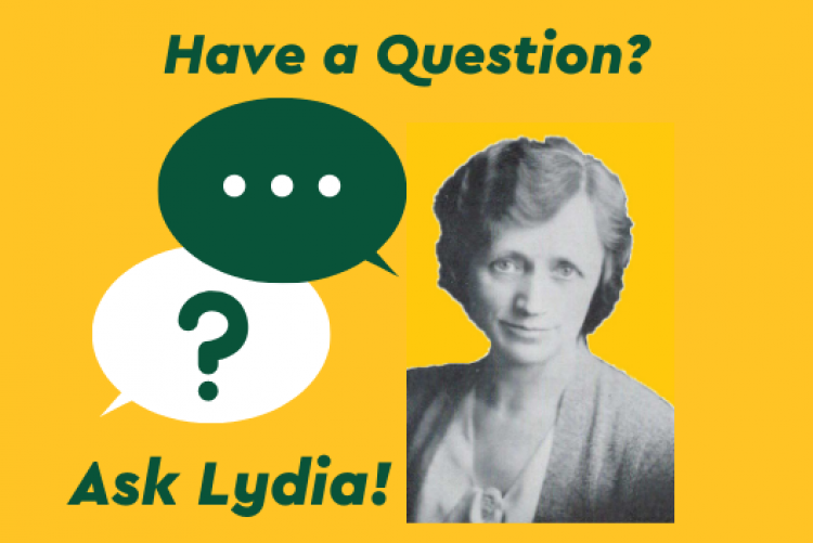 Yellow background with the black and white photo image of a woman (Lydia Olson); text "Have a question?" and "Ask Lydia"