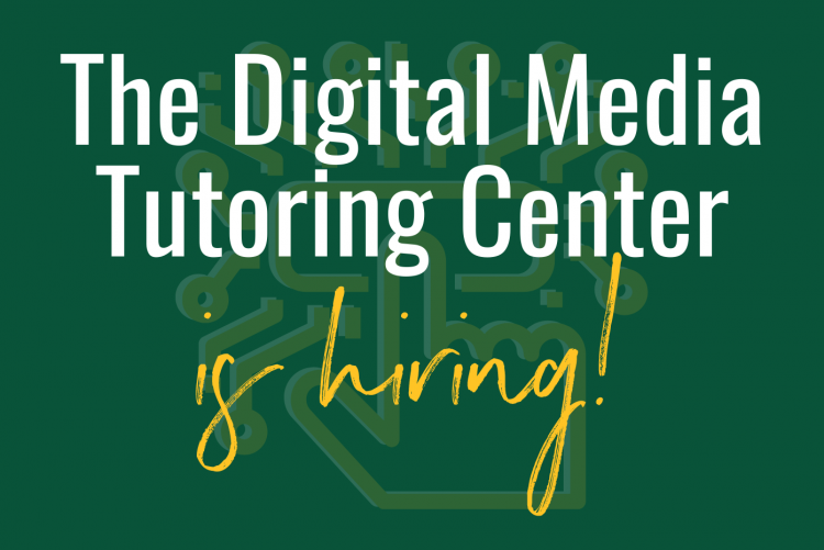 The Digital Media Tutoring Center is hiring!