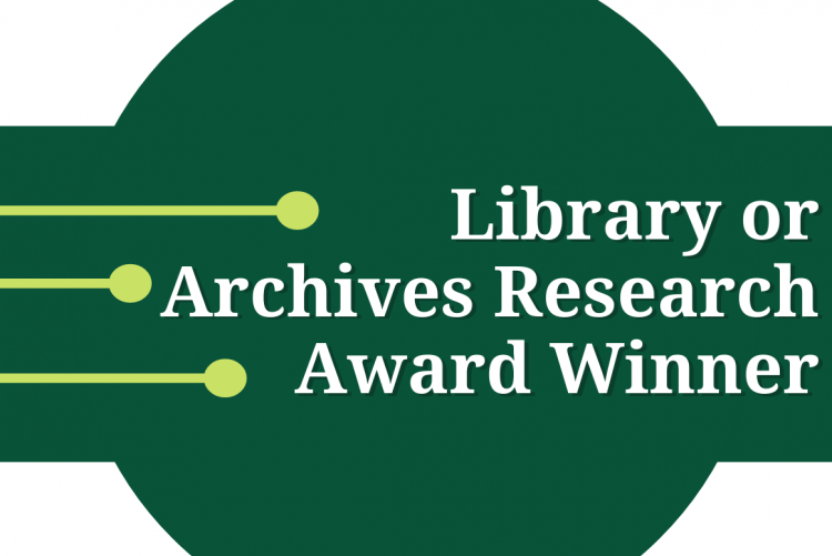 Library of Archives Research Award Winner