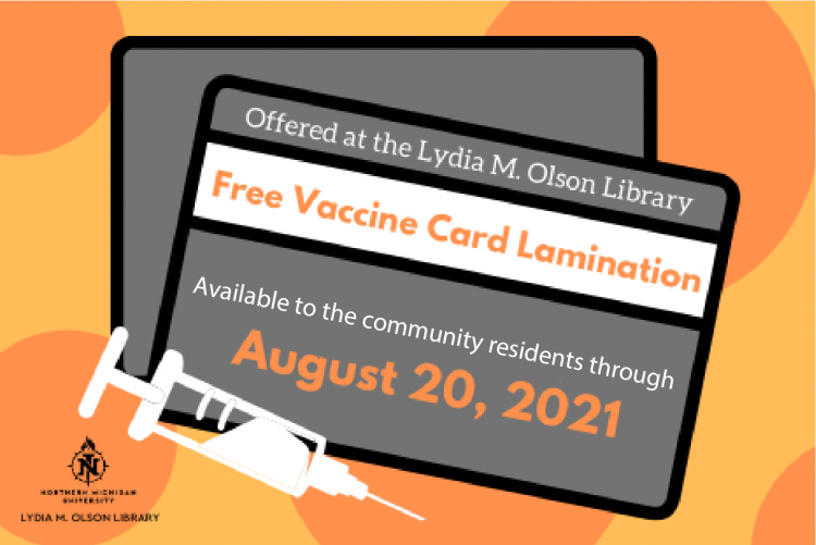Lydia M. Olson Library. Free Vaccine Card Lamination. Available to the community residents through August 20, 2021.