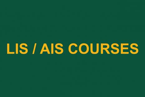 LIS / AIS Courses