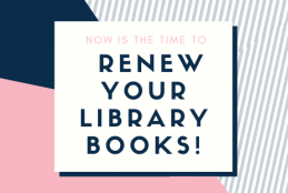 Renew your library books!