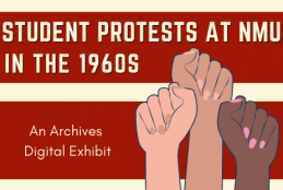 Student Protests at NMU in the 1960s - an archives digital exhibit