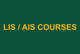LIS / AIS Courses
